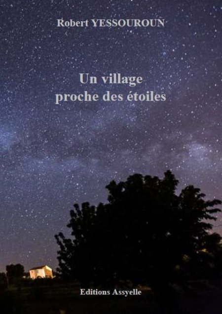 2015 - Un Village proche des étoiles - Robert Yessouroun - France.jpg